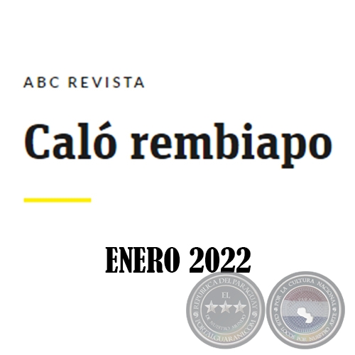 Caló Rembiapo - ABC Revista - Enero 2022